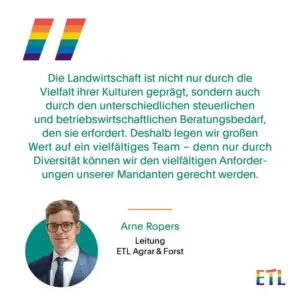 ETL Agrar Forst - Steuerberatung für Agrar & Forst Wegbereiter und Wegbegleiter: Arne Ropers, Steuerberater Geschäftsführer der ETL Agrar & Forst GmbH. Die Steuerberatung Landwirtschaft und Forstwirtschaft spezialisierten Berater von ETL Agrar & Forst sind die idealen Partner für Unternehmen der Land- und Forstwirtschaftsbranche.